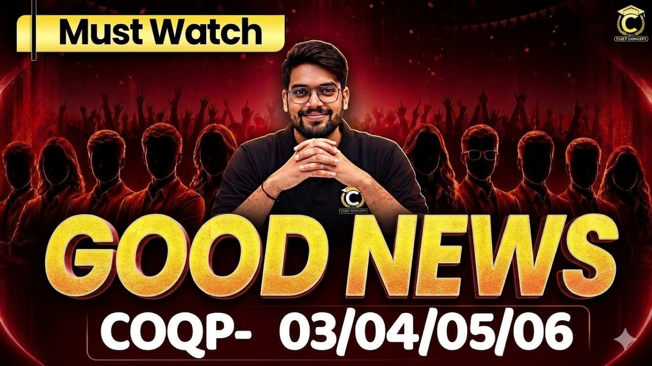 CUET PG BEd Good News🔥| Must Watch | COQP-03/04/05/06 | CUET BEd Big Surprise | CUET PG BEd 2027