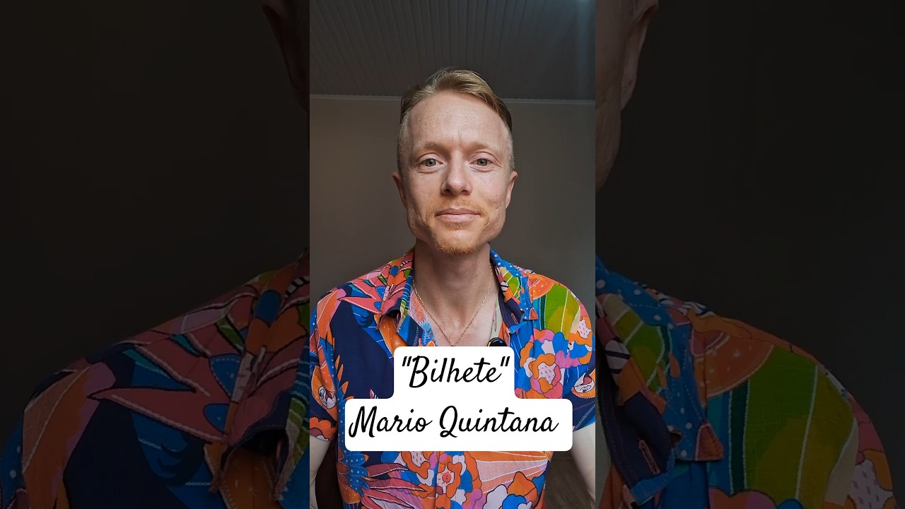 "Bilhete" | Mário Quintana. 