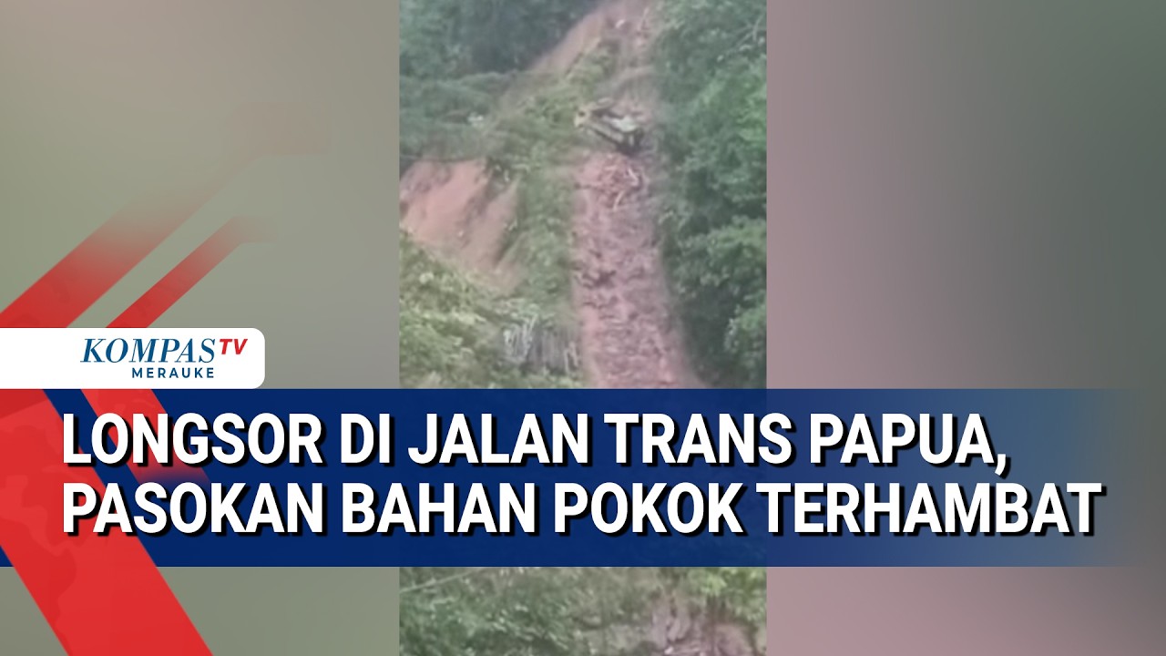 Longsor di Jalan Trans Papua, Pasokan Bahan Pokok Terhambat