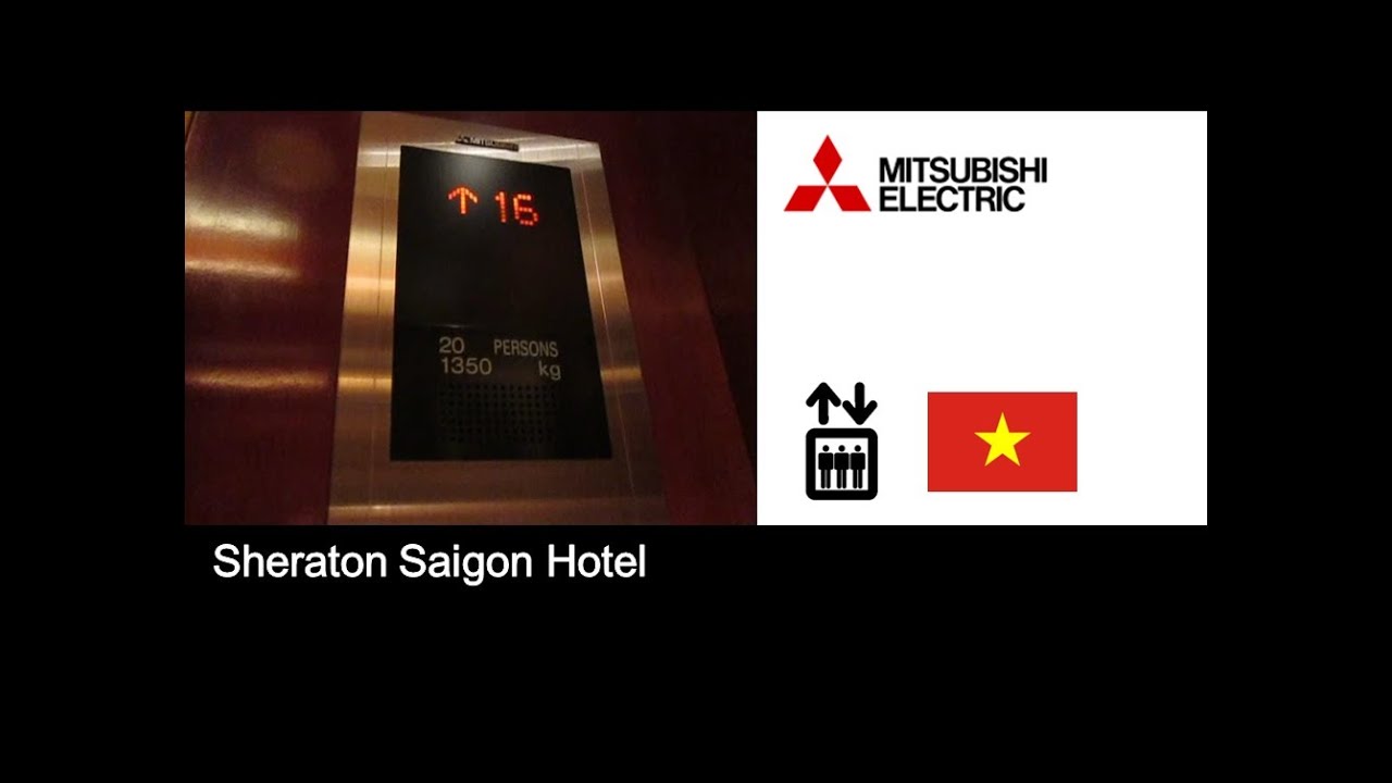 Fast Mitsubishi Elevators at Sheraton Saigon Hotel, Ho Chi Minh City