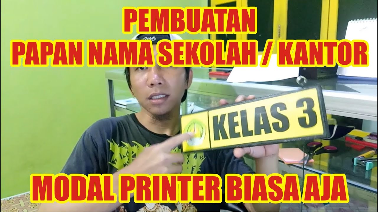 PAPAN NAMA RUANGAN / SEKOLAH / KANTOR DENGAN PRINTER BIASA