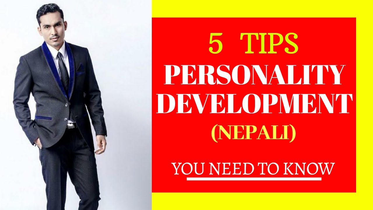 5 Tips How To Improve Personality Development|| NEPALI || Best Tips | Motivation | Fit Nepal