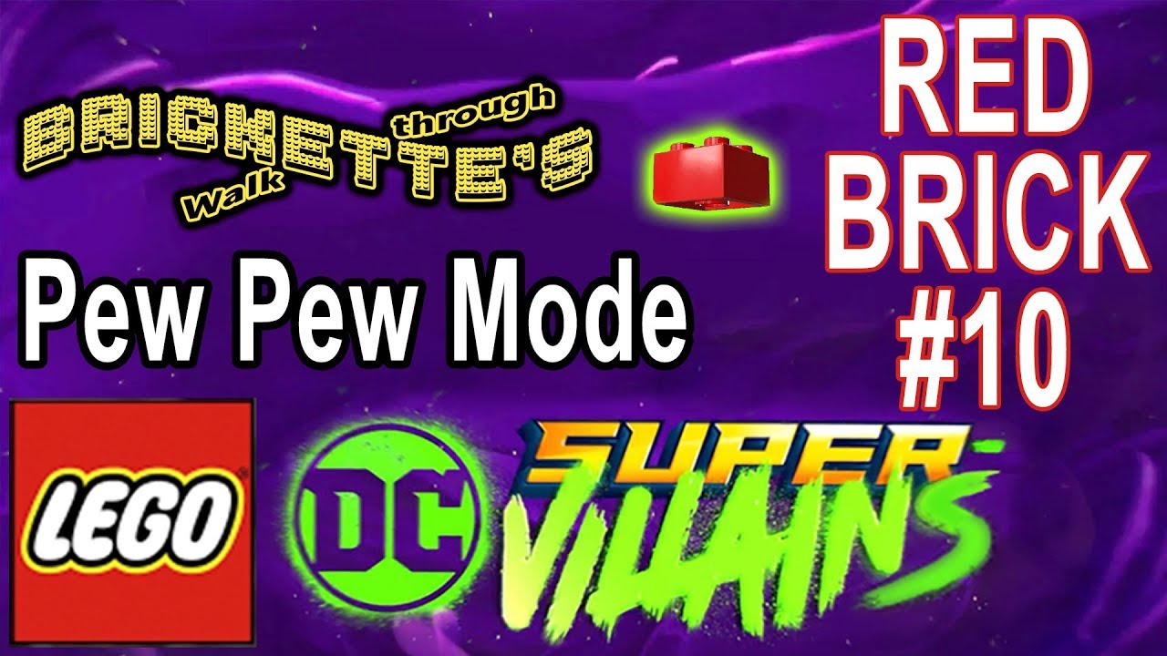 Pew Pew Mode RED BRICK in LEGO DC Super Villains Level 10: “Gridlocked”