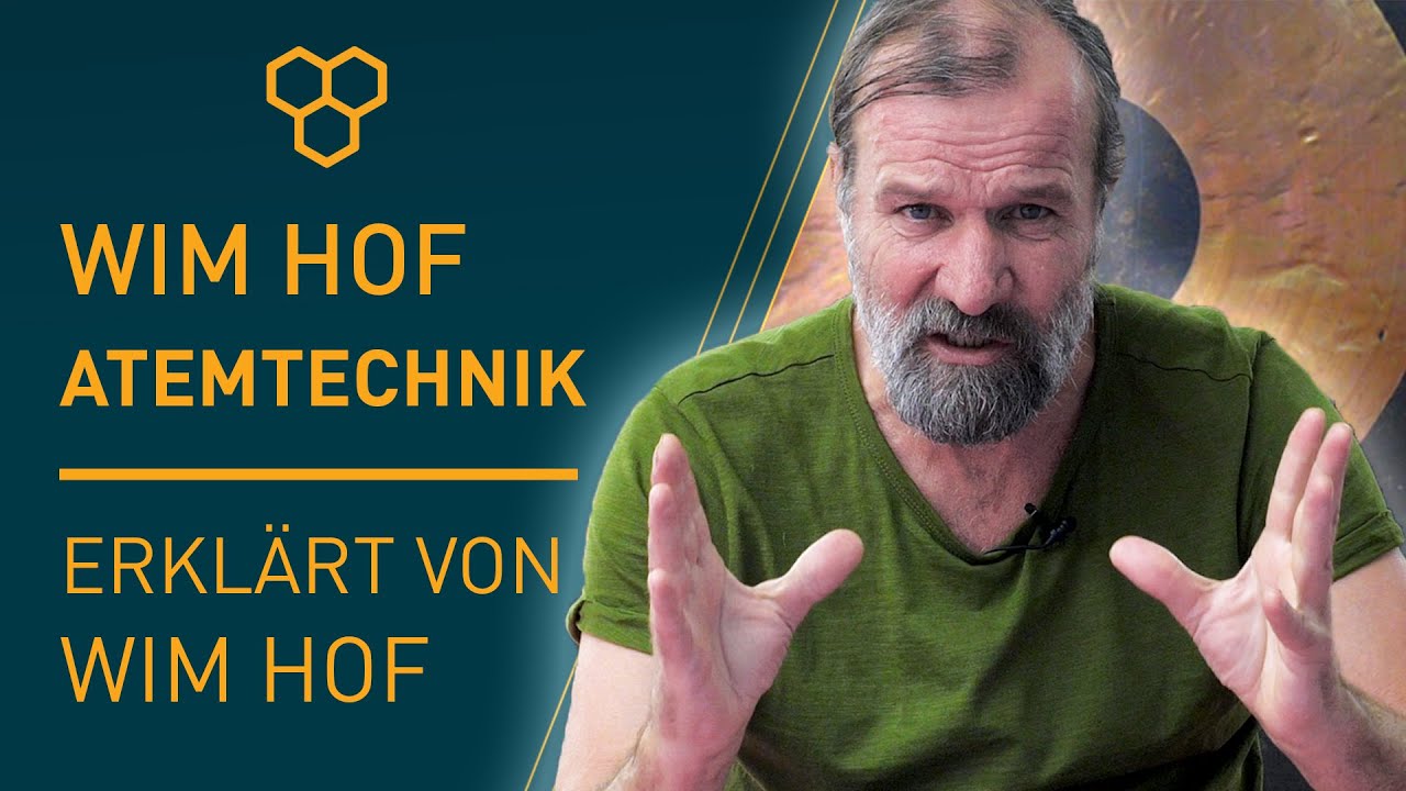 Wim Hof Atemtechnik erkl&auml;rt von Wim Hof