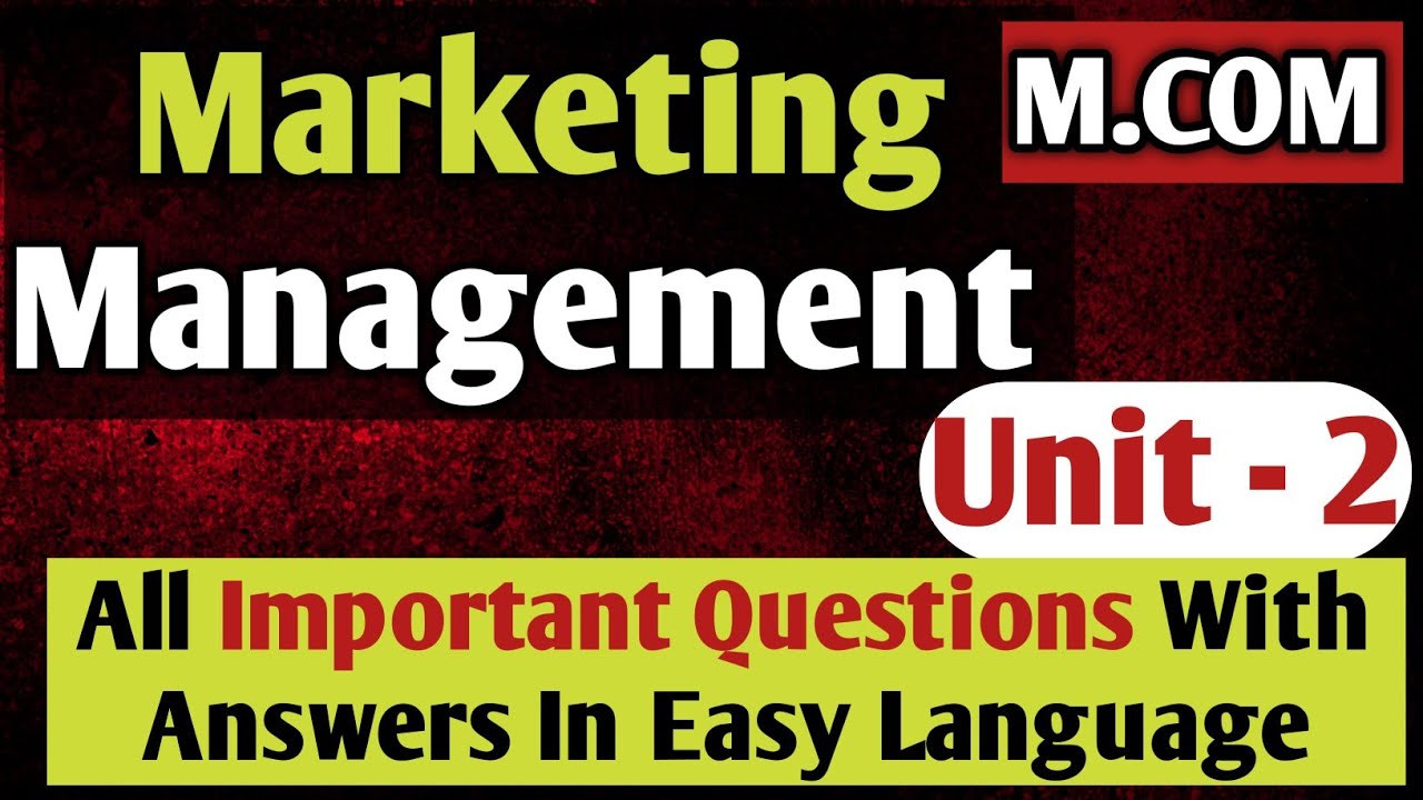 MARKETING MANANGEMENT || UNIT-2 #mcom #marketingmanagement #importantquestions #hindi #exam