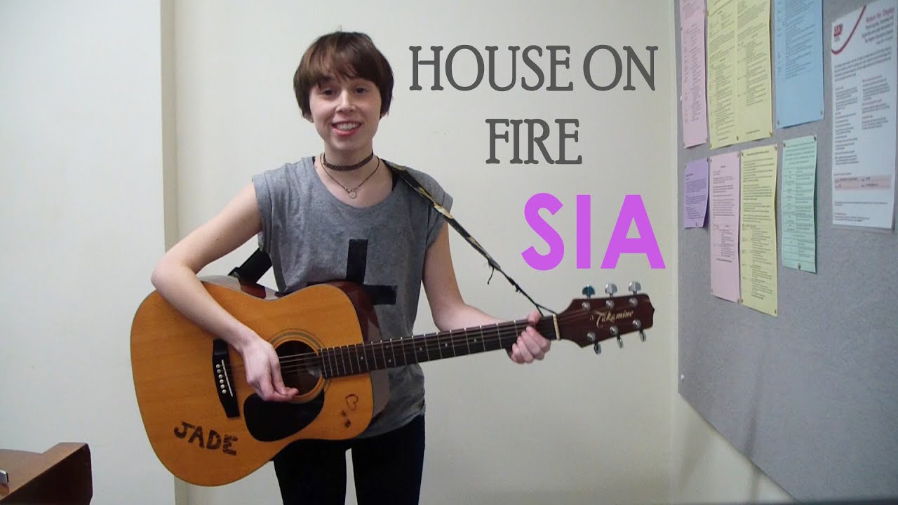 HOUSE ON FIRE ( Sia ) // Cover by Jade Louvat