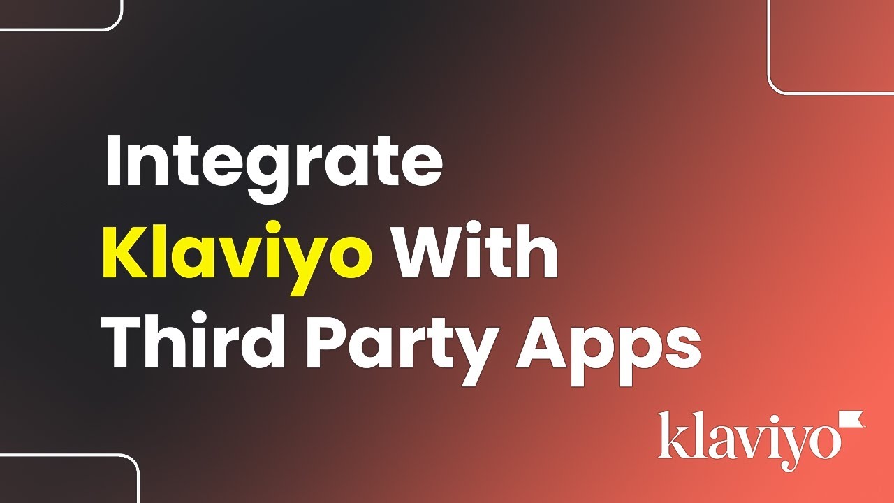 How to Integrate Klaviyo with Third Party Apps (Step by Step)