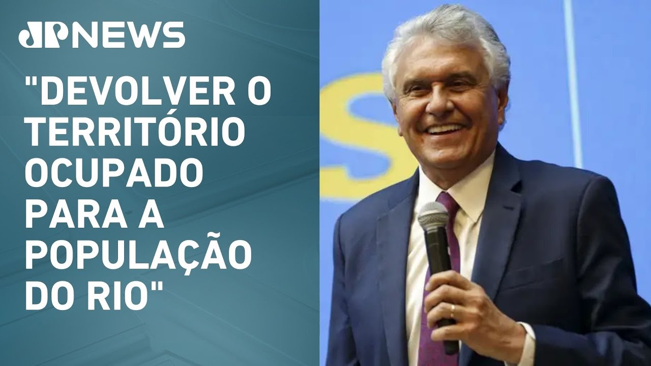 Entrevista: Ronaldo Caiado fala sobre o Cons&oacute;rcio da Paz ap&oacute;s megaopera&ccedil;&atilde;o no RJ