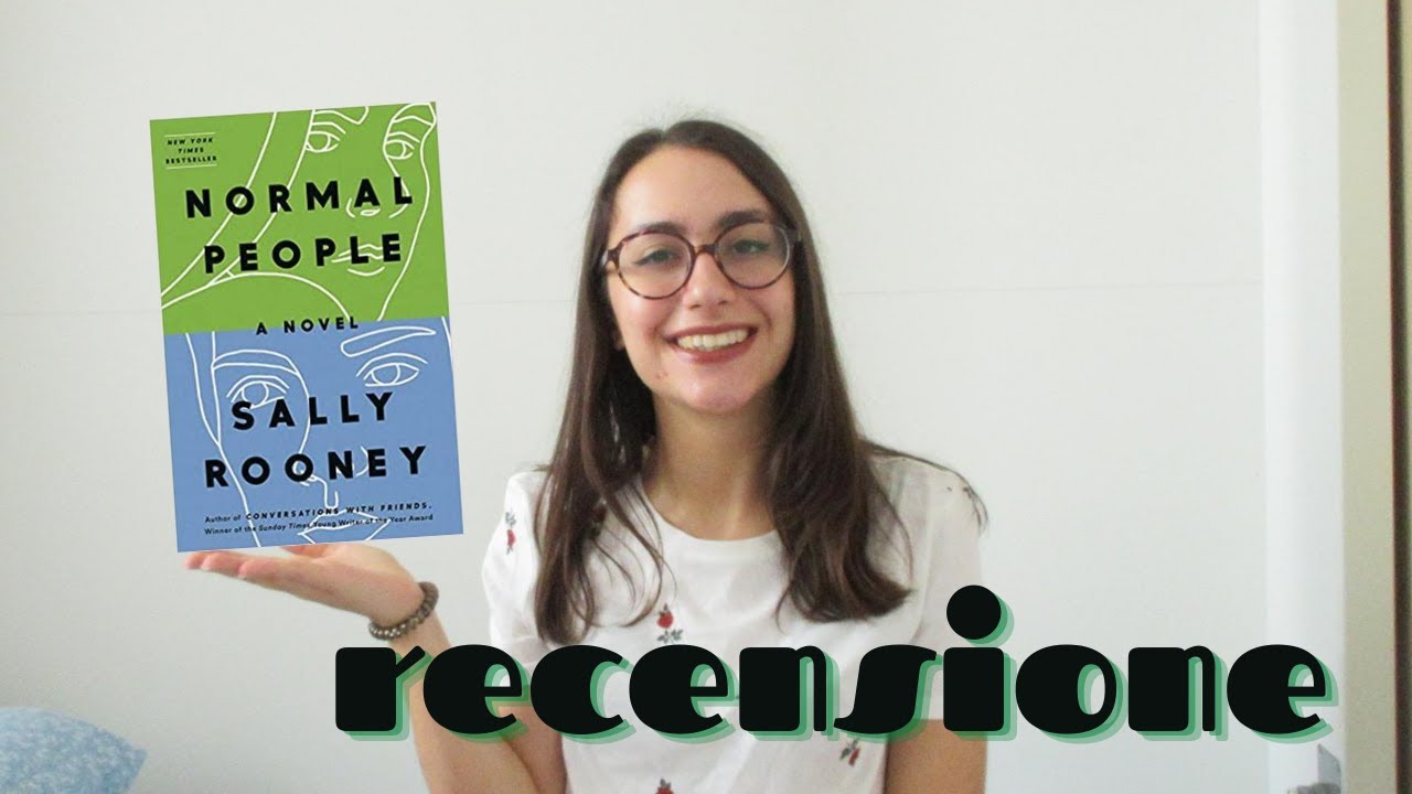 PERSONE NORMALI Sally Rooney - RECENSIONE