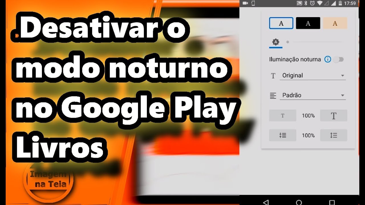 Como desativar o modo noturno do google play livros