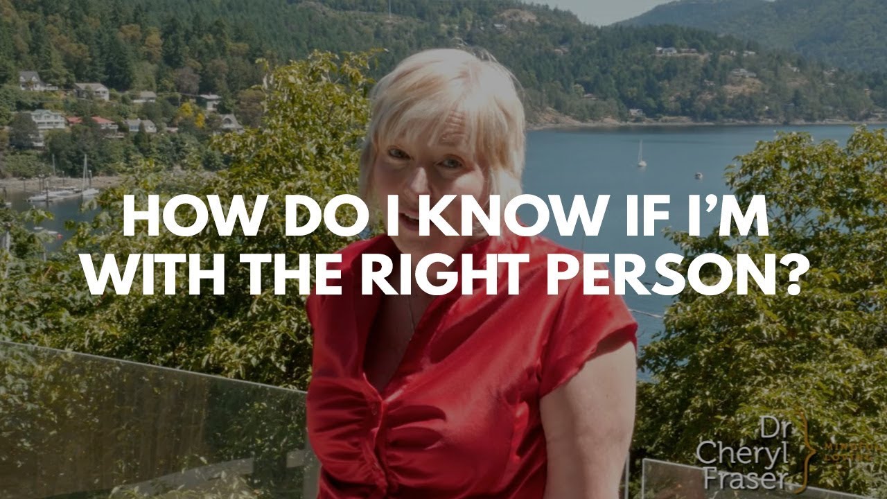Am I With The Right Person, or Am I Settling?