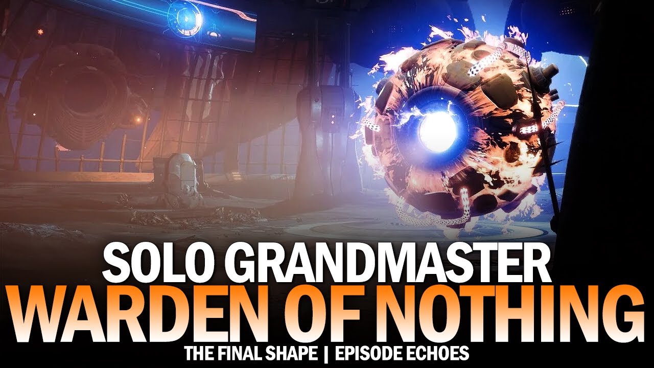 Solo Grandmaster - Warden of Nothing [Destiny 2 The Final Shape]