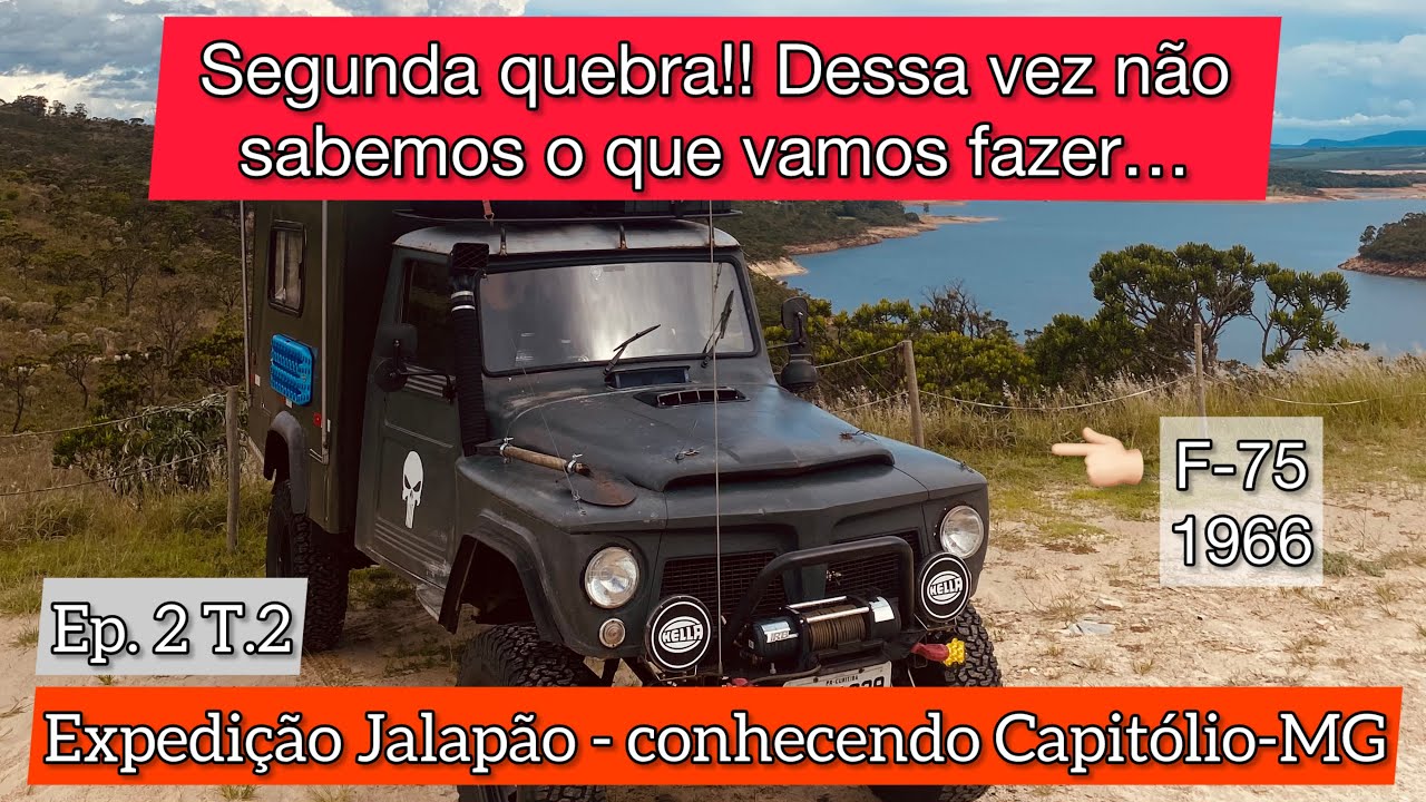 EP. 02 T.2 - Conhecendo CAPITÓLIO e um PROBLEMA NOVO l Expedição JALAPÃO de F-75