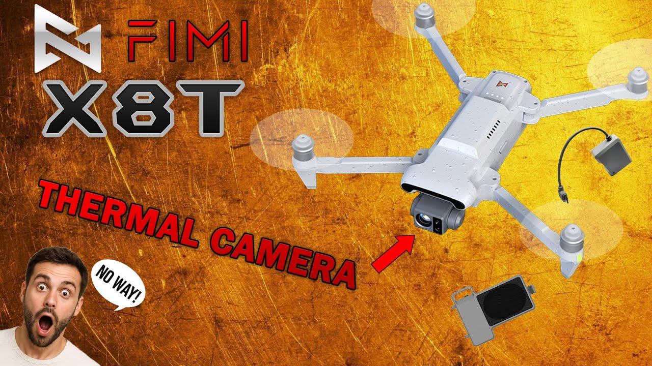 Тепловизионный дрон Fimi X8T | Доступная тепловизионная камера для дронов