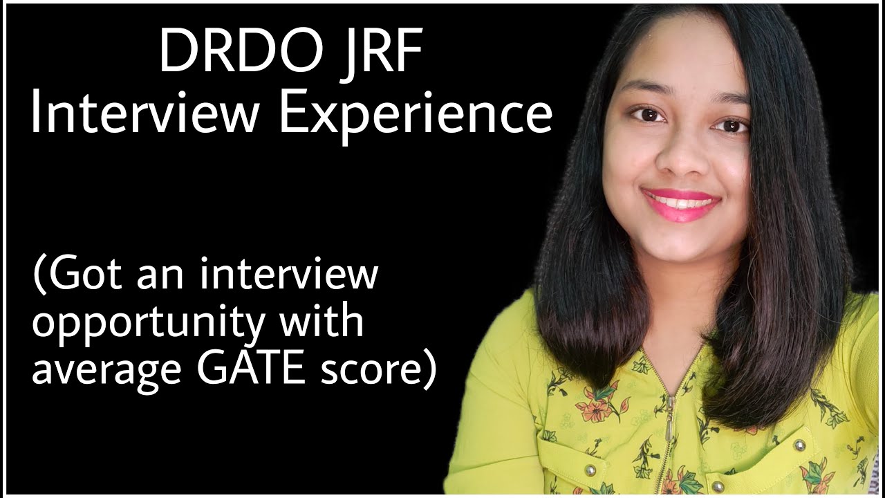 #DRDOJRF ~ My personal experience of the DRDO JRF Interview