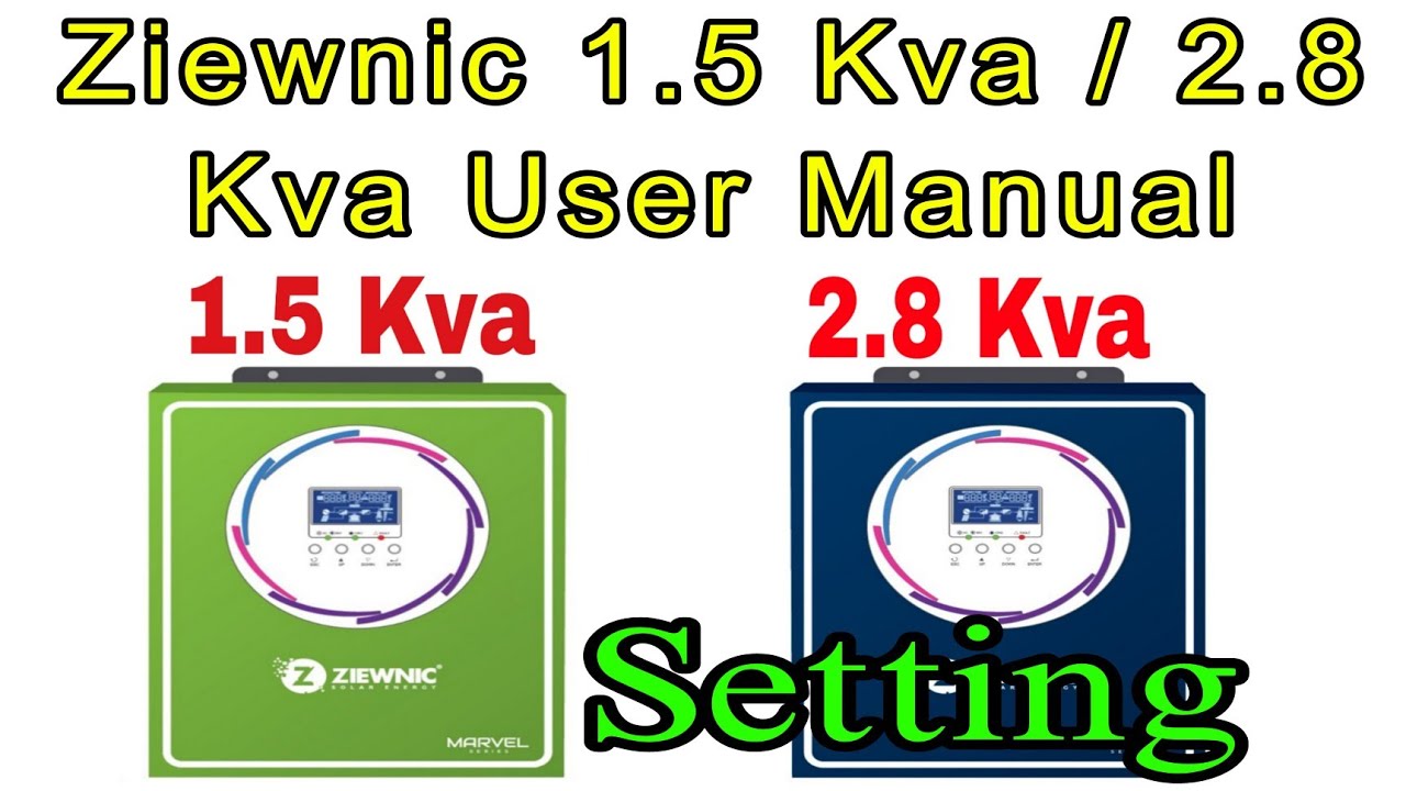 Ziewnic 1.5 Kva & 2.8 Kva Setting