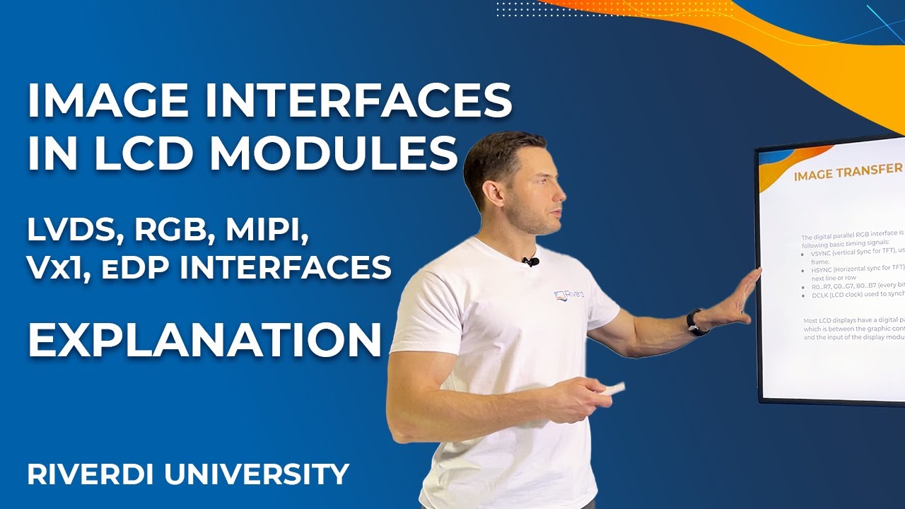 Image interfaces in LCD modules explanation - LVDS, RGB, MIPI, Vx1, eDP interfaces explanation