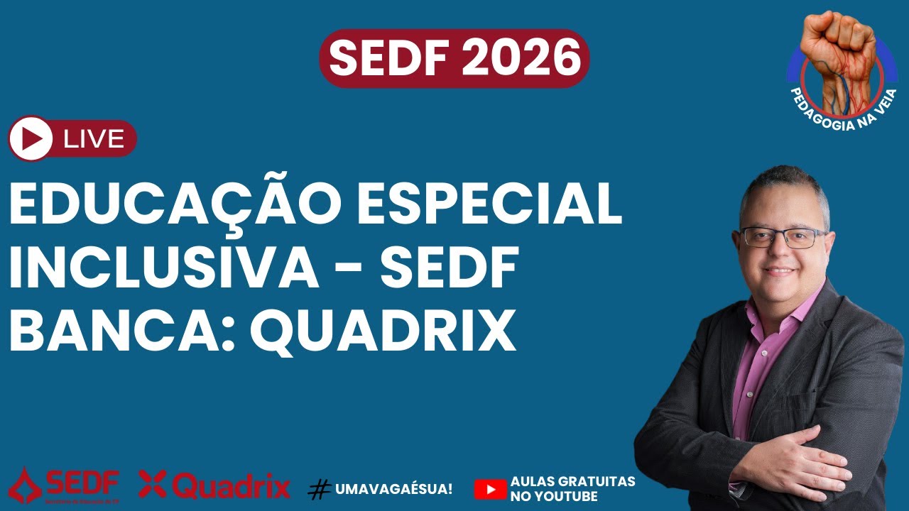 🔴 LIVE: Educação Especial Inclusiva para o concurso da SEDF - 2026