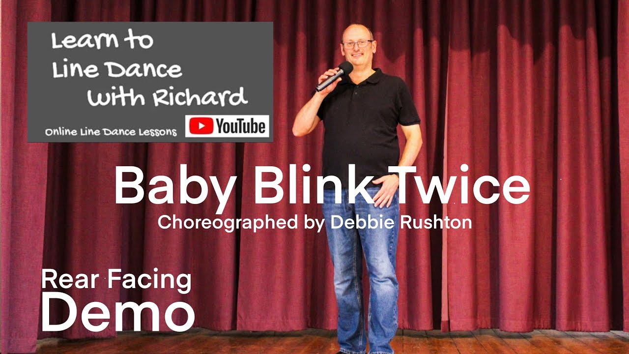 FREESTYLE / REAR FACING DEMO BEGINNER LINE DANCE - Baby Blink Twice