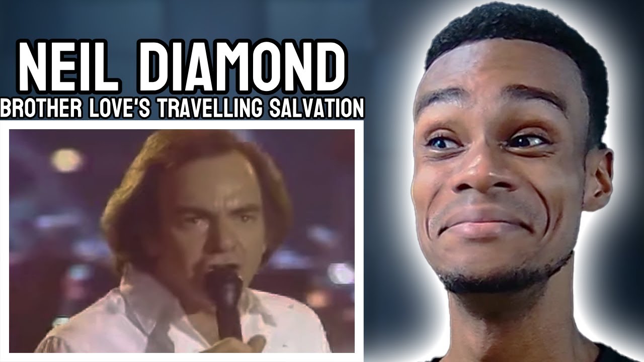 Neil Diamond - Brother Love's Travelling Salvation Show (LIVE) | REACTION