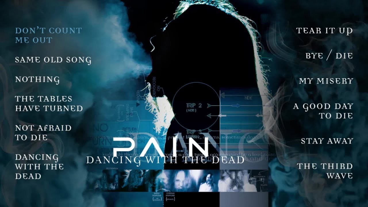 PAIN - Dancing With The Dead (OFFICIAL FULL ALBUM STREAM)