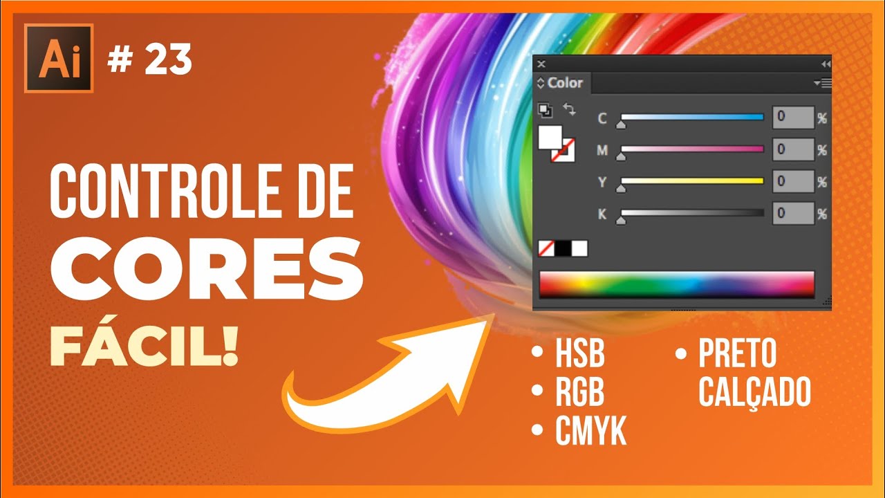 Como usar cores no Illustrator - HSB, CMYK, RGB (Curso de Illustrator Grátis)