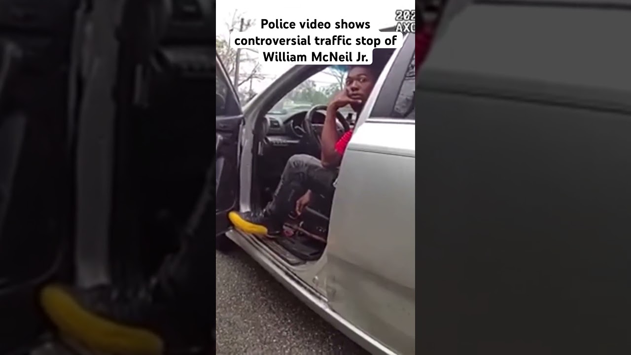 Police video shows traffic stop of William McNeil Jr