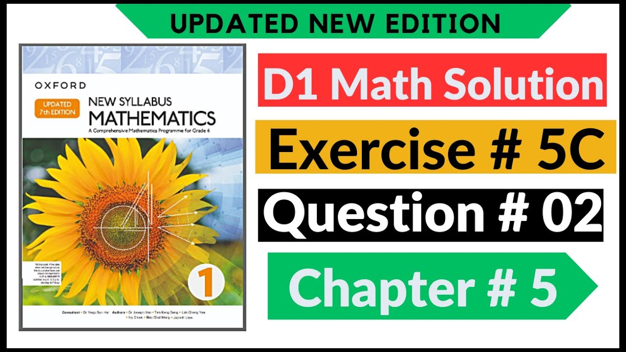 Exercise 5c Question no 2 D1 Maths New Updated Edition Oxford New Syllabus || Chapter 5 || Book 1