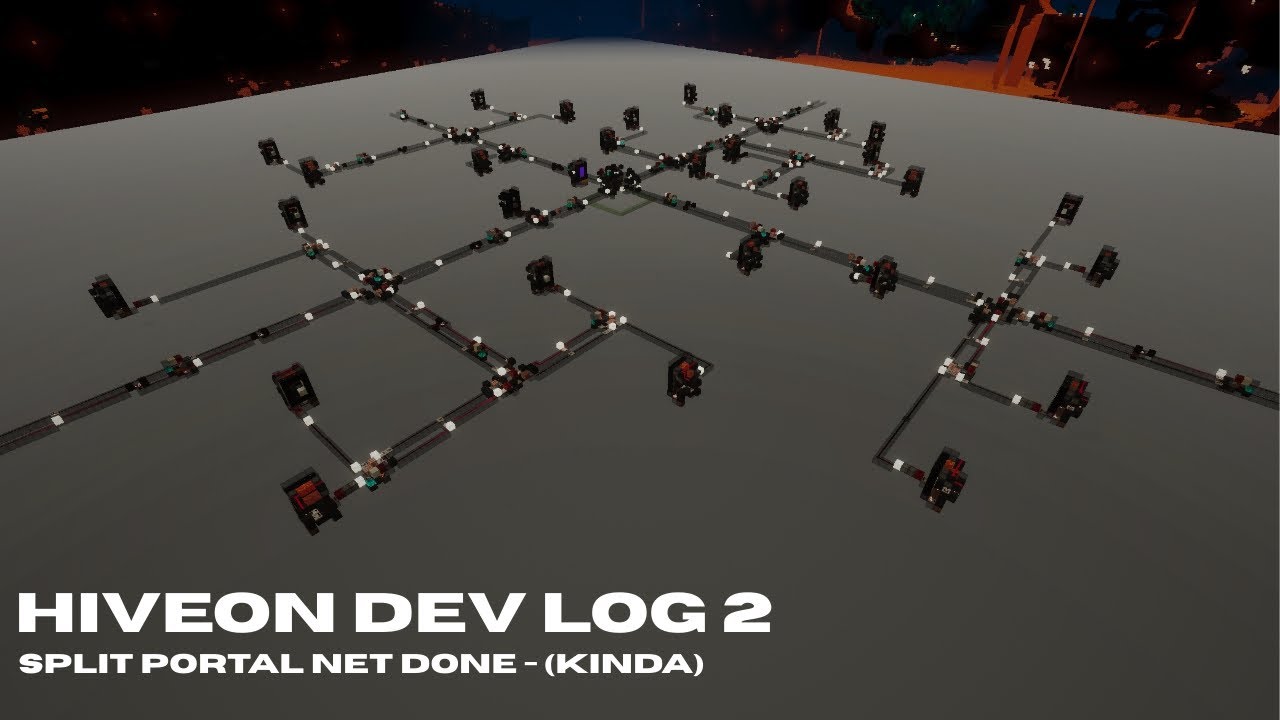 Hiveon Dev Log 2 | Split Portal Net Done - (Kinda)