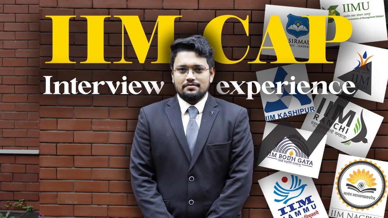 IIM CAP Interview Experience  // Questions Asked // How to crack// Tips to Ace Your MBA Interview