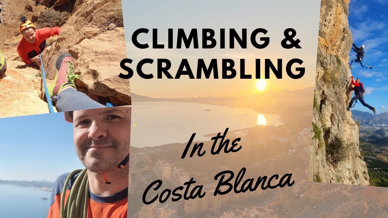 Climbing And Scrambling In The Costa Blanca