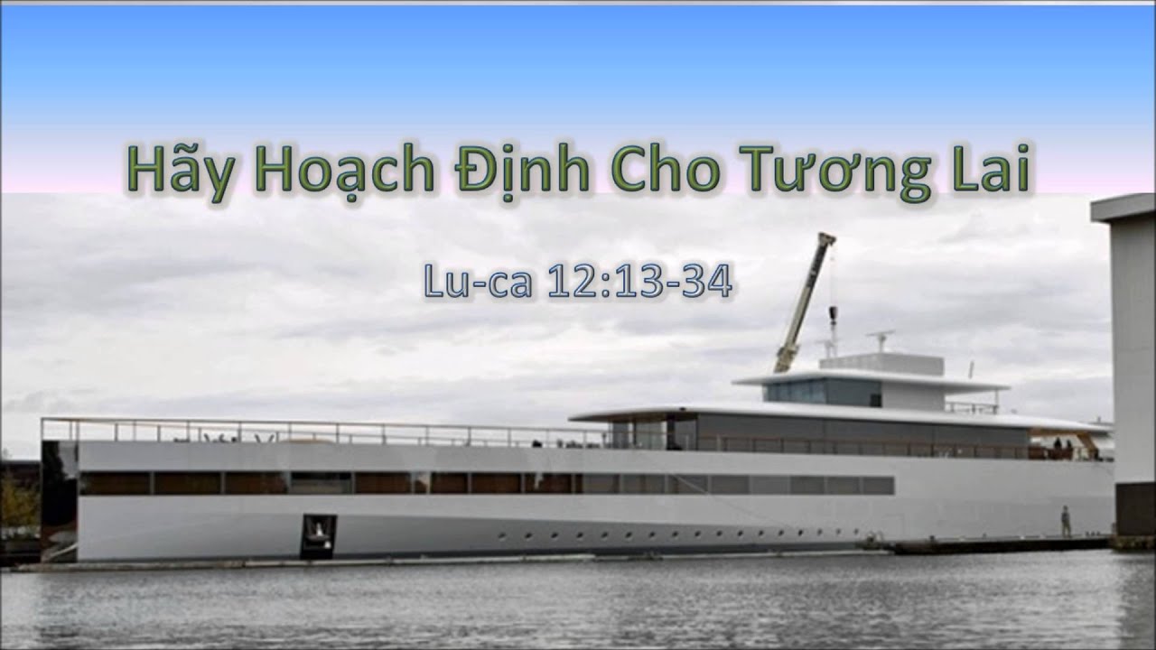 HÃY HOẠCH ĐỊNH CHO TƯƠNG LAI - Mục sư Nguyễn Phi Hùng