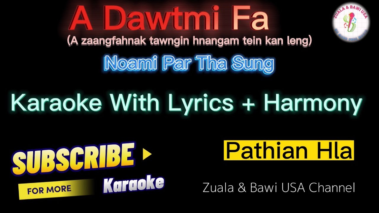 A dawtmi fa Karaoke with Lyrics || Noami hla