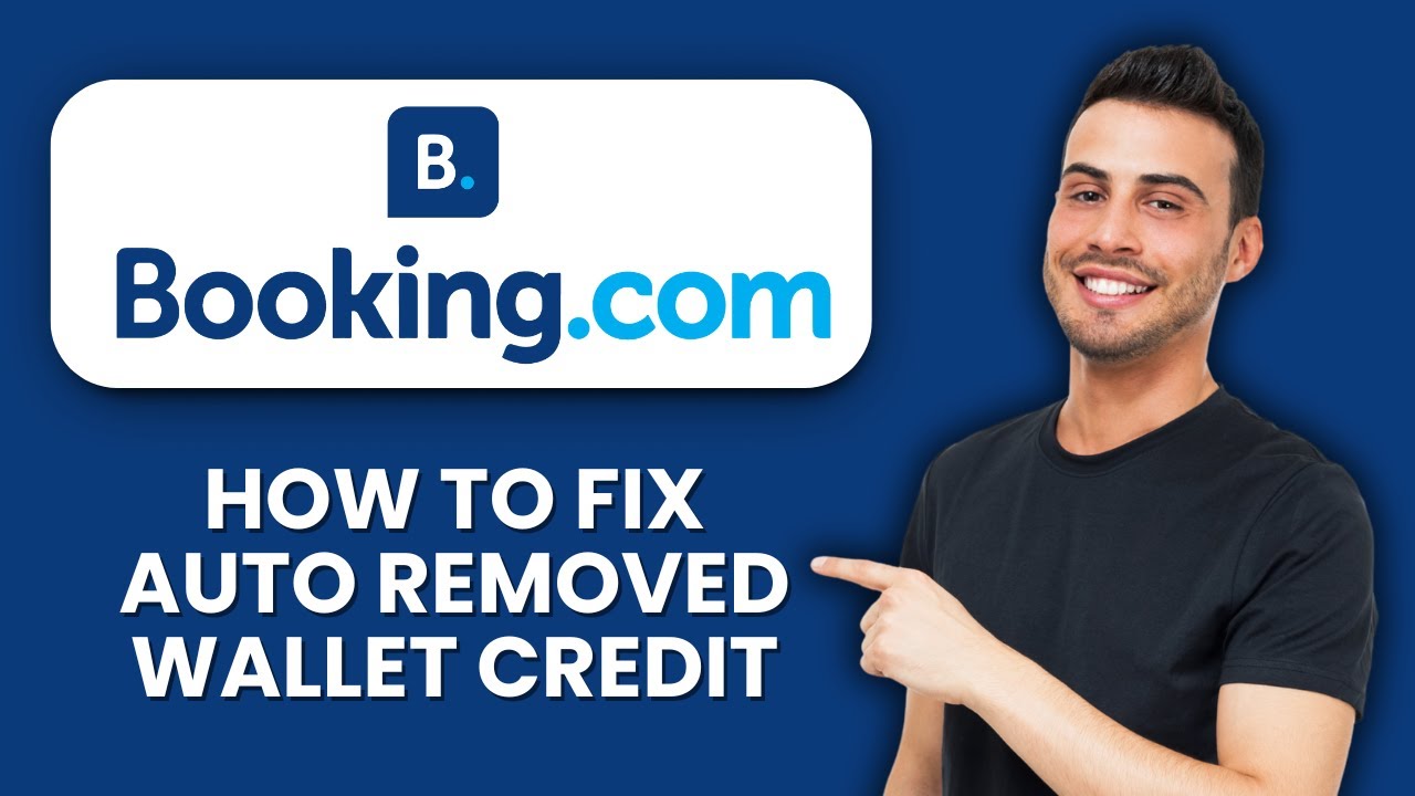 Booking.com Wallet Credit Removed Automatically &mdash; Fix 📱 Recover Lost Balance & Rewards