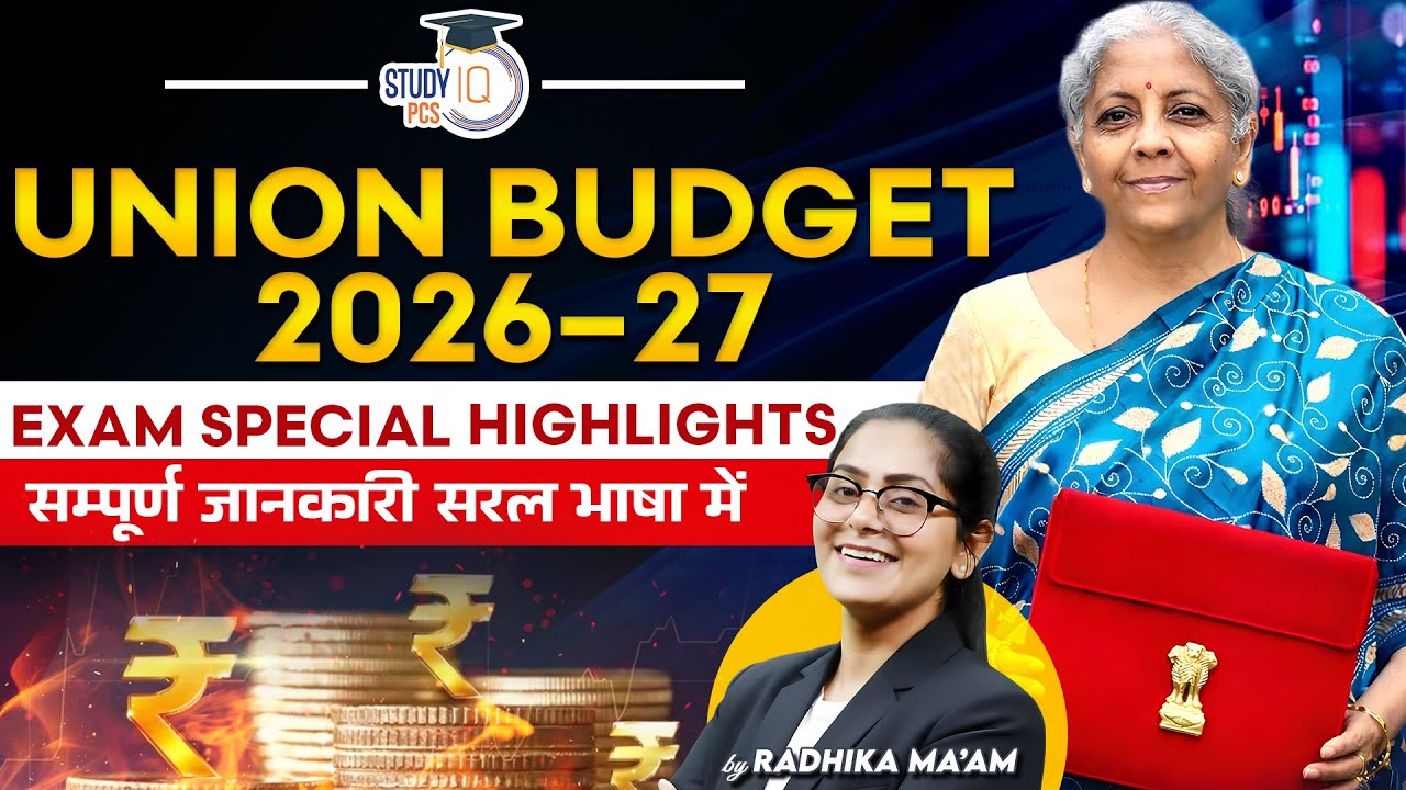 Budget 2026&ndash;27|Union Budget 2026 27 Key Highlights & Exam Oriented Analysis Explained By Radhika Mam