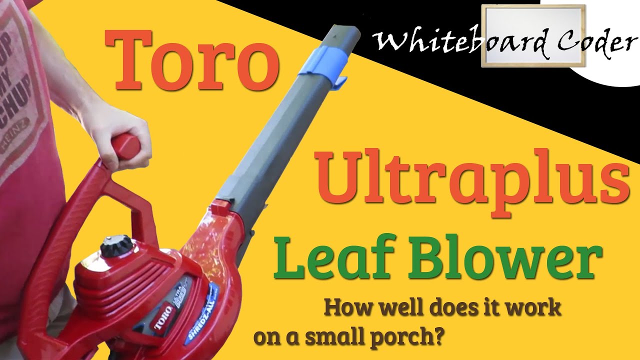 Toro 51621 Ultra Plus Electric Leaf Blower on a small patio is it worth it?