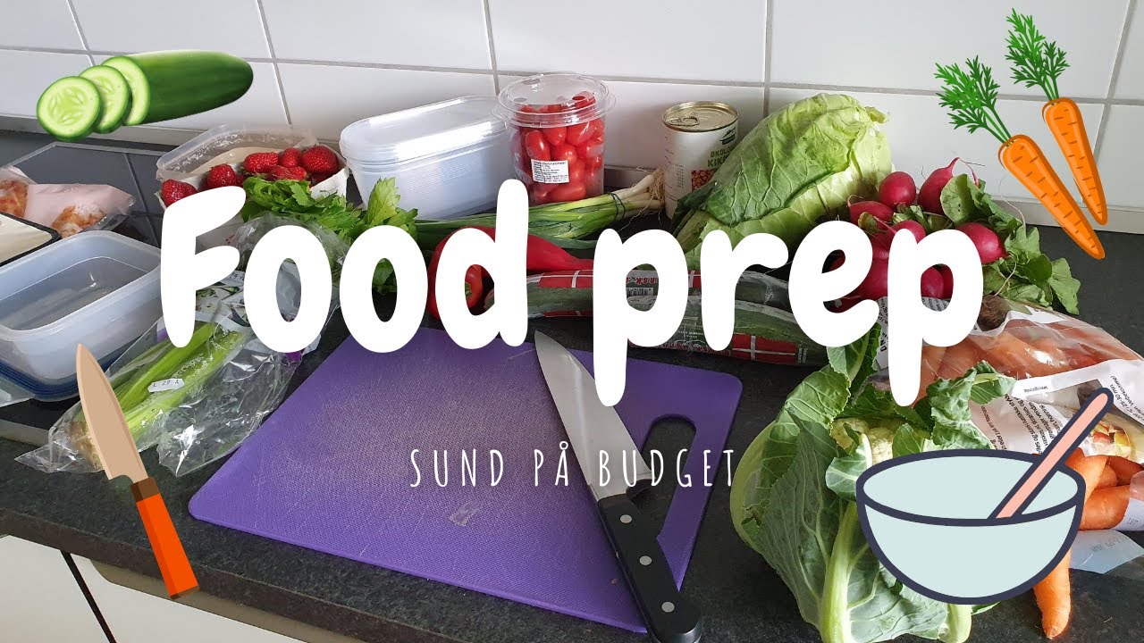 Food prep // Sådan gør jeg klar til ugens mad