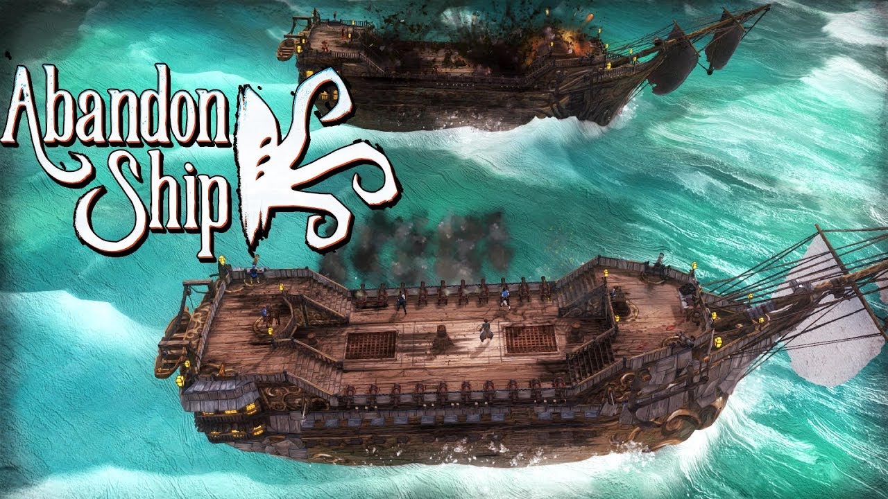 НА АБОРДАЖ! - ABANDON SHIP