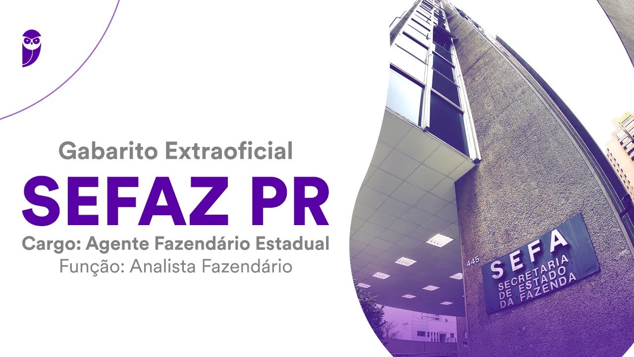 Gabarito Extraoficial Sefaz PR - Agente Fazendário Estadual - Analista Fazendário