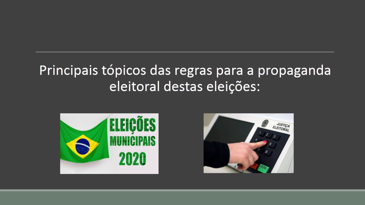 Propaganda Eleitoral 2020 - Regras