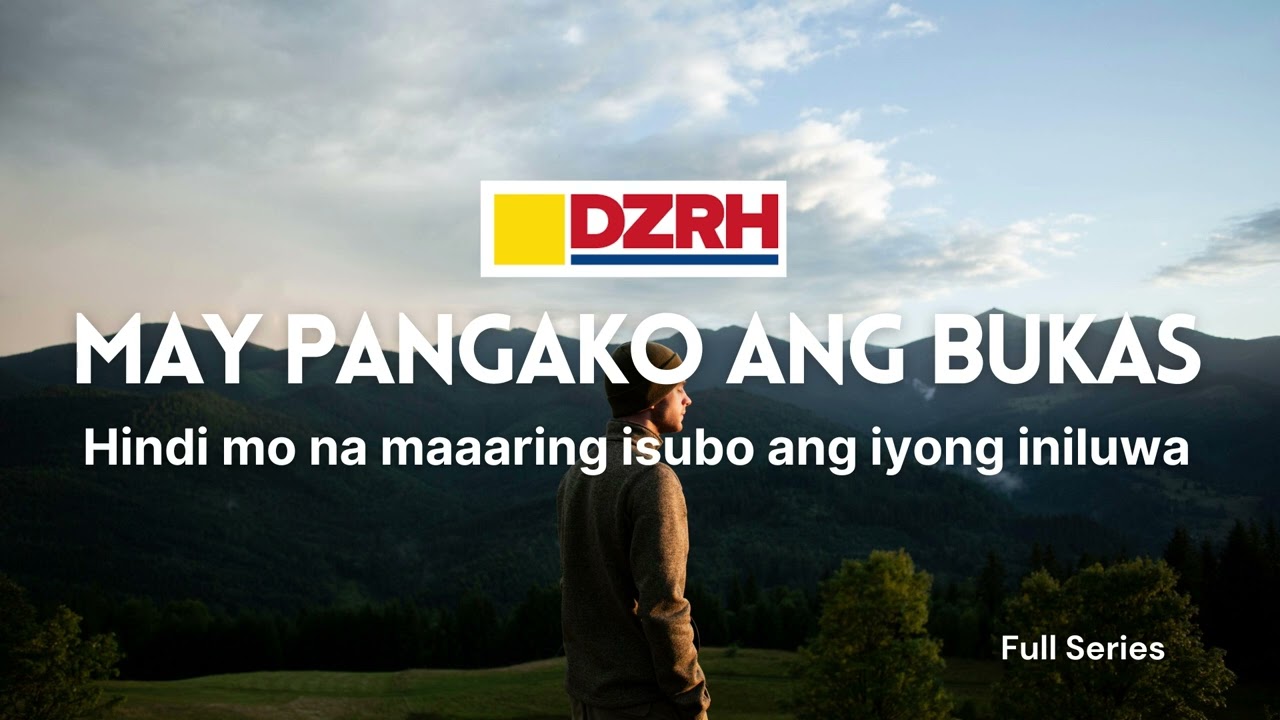 MAY PANGAKO ANG BUKAS | Hindi mo na maaring isubo ang iniluwa