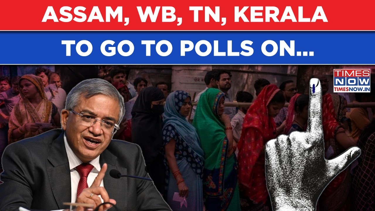 Assembly Elections 2026 Dates Announced By EC: Assam, West Bengal, Tamil Nadu, Kerala Polls On...
