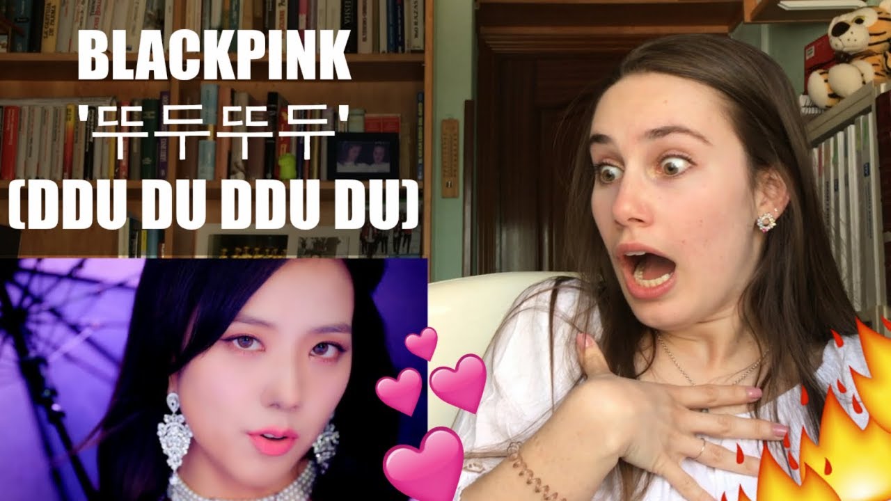 [REACTION] BLACKPINK - 'DDU DU DDU DU'