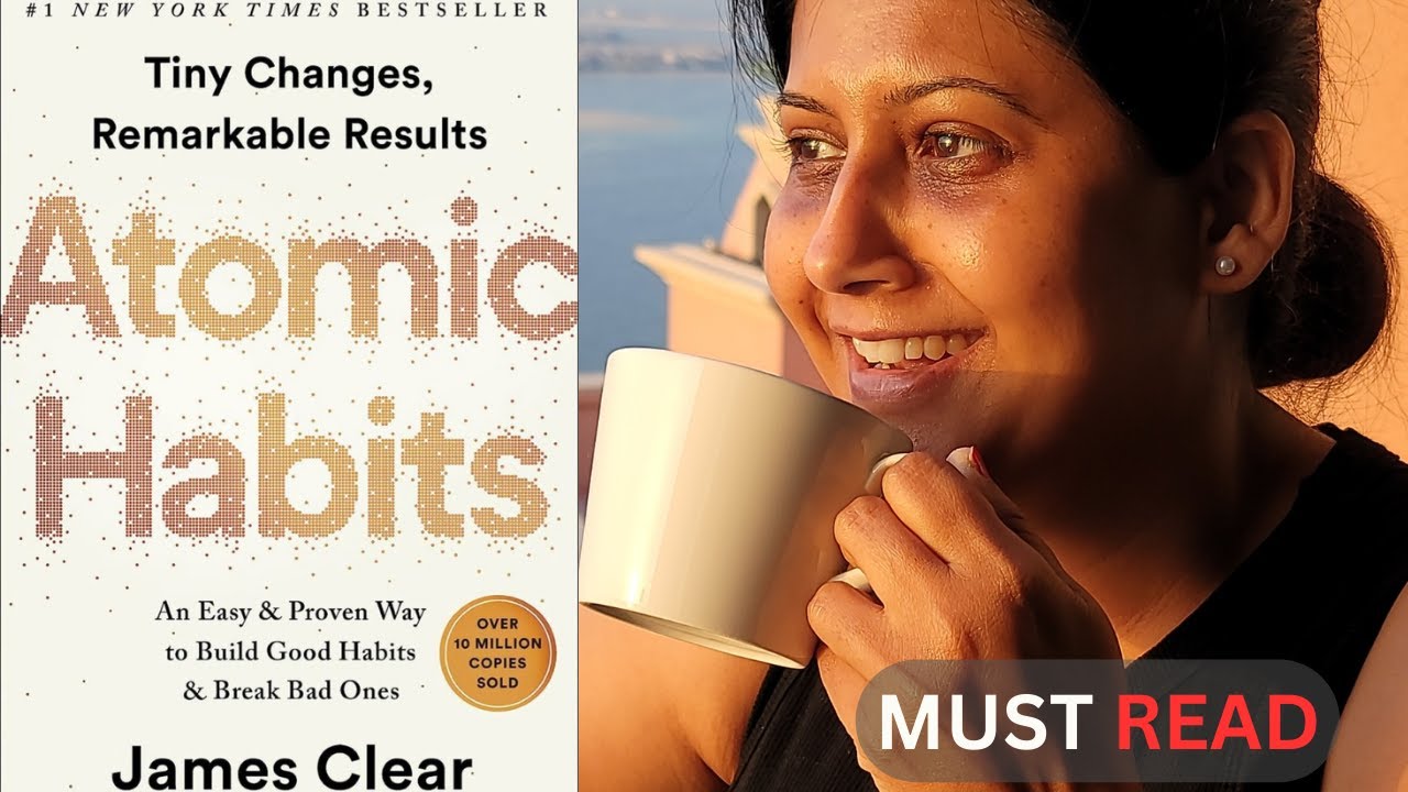 Life-changing lessons from ATOMIC HABITS by James Clear |SWMotivations