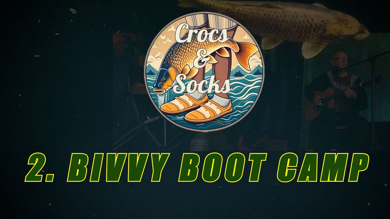 Crocs and Socks - S1 E2 - Bivvy Boot Camp at  Sentry Circle Camping