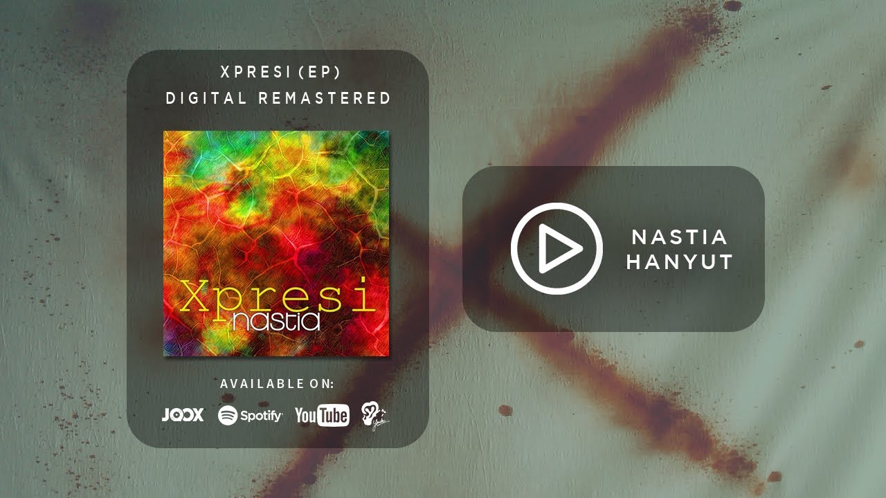 EP Xpresi (Digital Remastered) - Hanyut (Official Lyric Video)