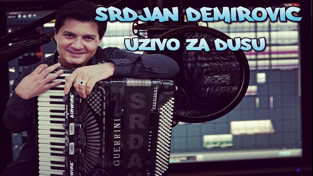 Srdjan Demirovic - Uzivo za Dusu