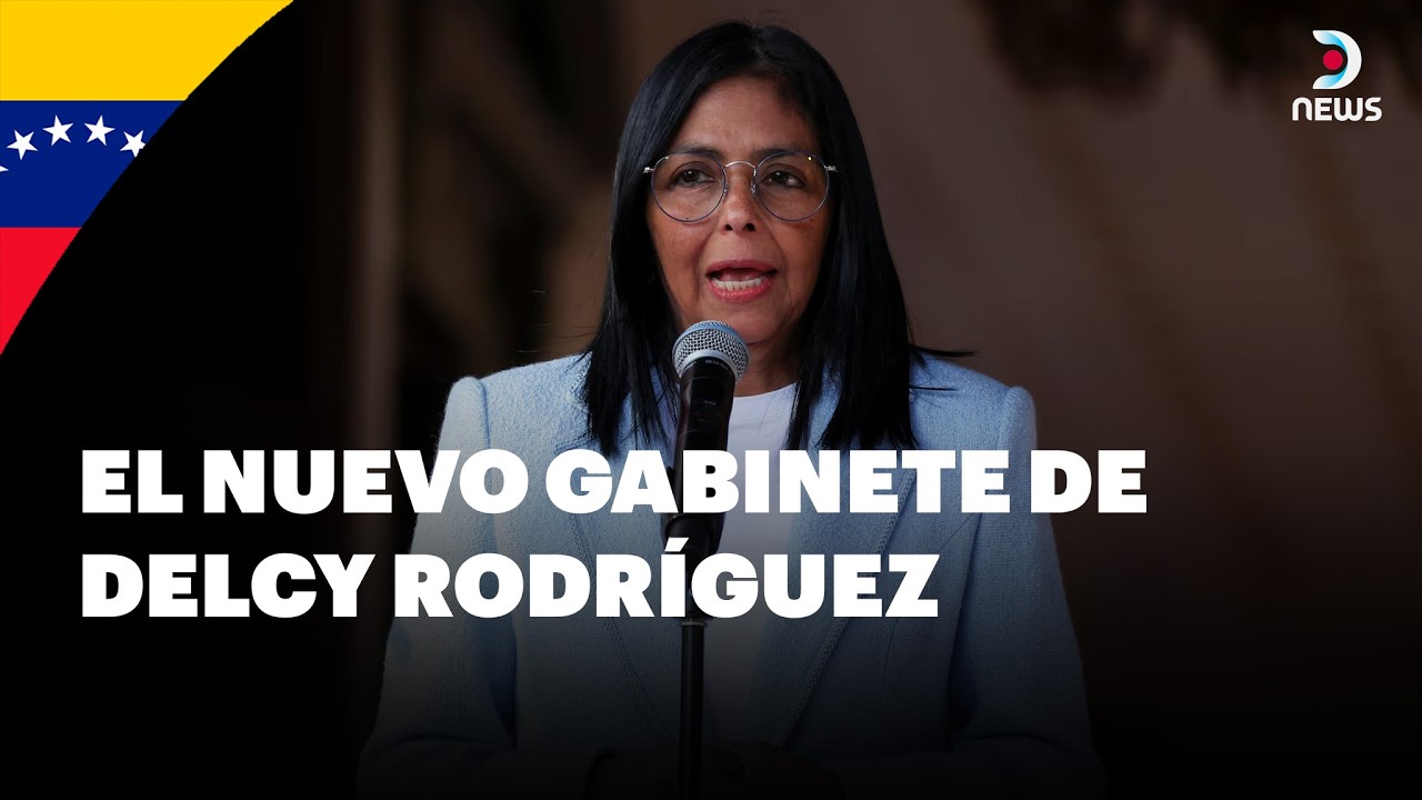 🇻🇪 La presidenta interina de Venezuela rearma su círculo de confianza | DNews
