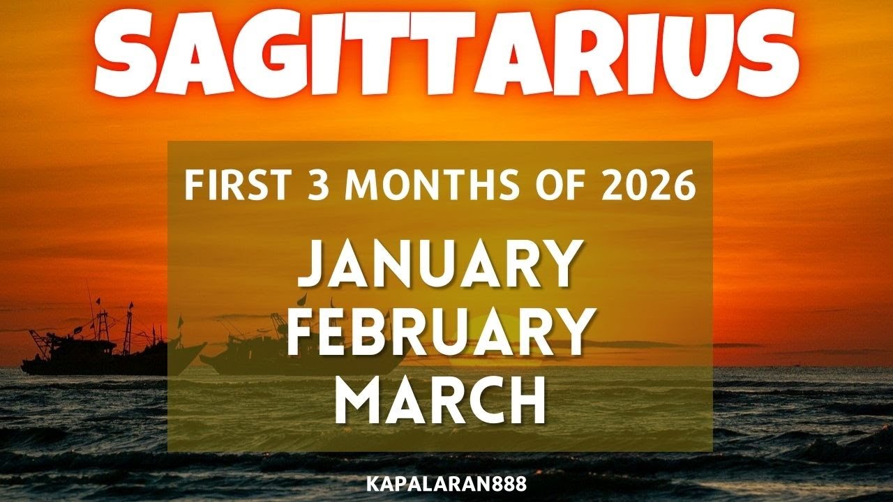 SAGITTARIUS - LALABAS ANG TOTOO! HINTAY KA LANG! 3 MONTHS OF 2026 #JANUARYFEBRUARYMARCH#KAPALARAN888