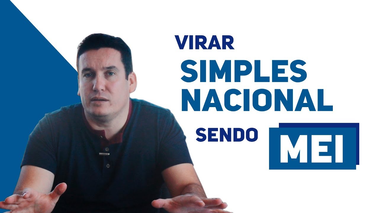 COMO VIRAR SIMPLES NACIONAL SENDO MEI!